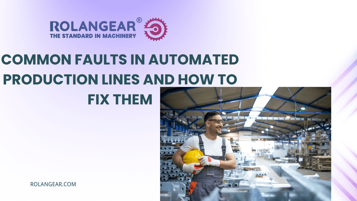 Factory Machine Problem Common Faults in Automated Production Lines and How to Fix Them